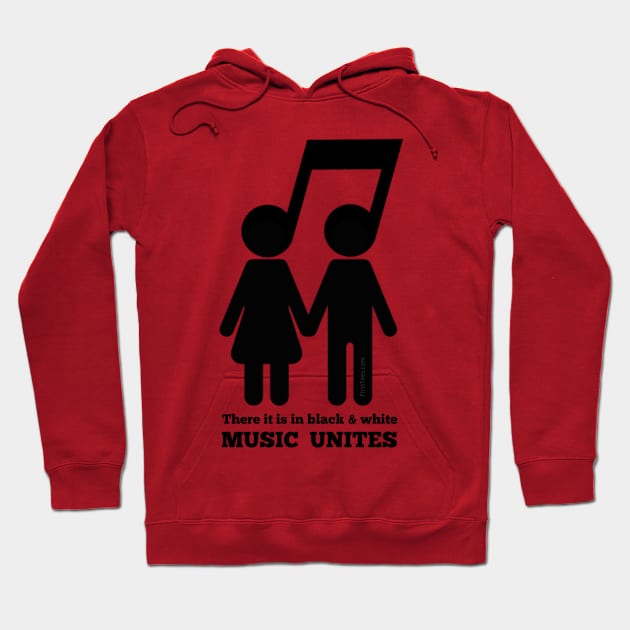 Music Unites Us Hoodie by FirstTees